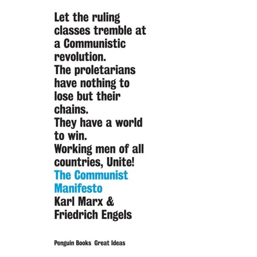 The Communist Manifesto -- Karl Marx